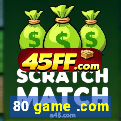80 game .com